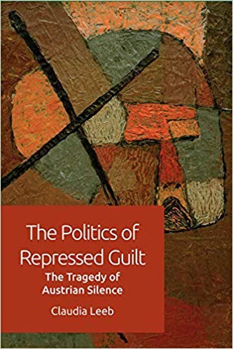 The Politics of Repressed Guilt 