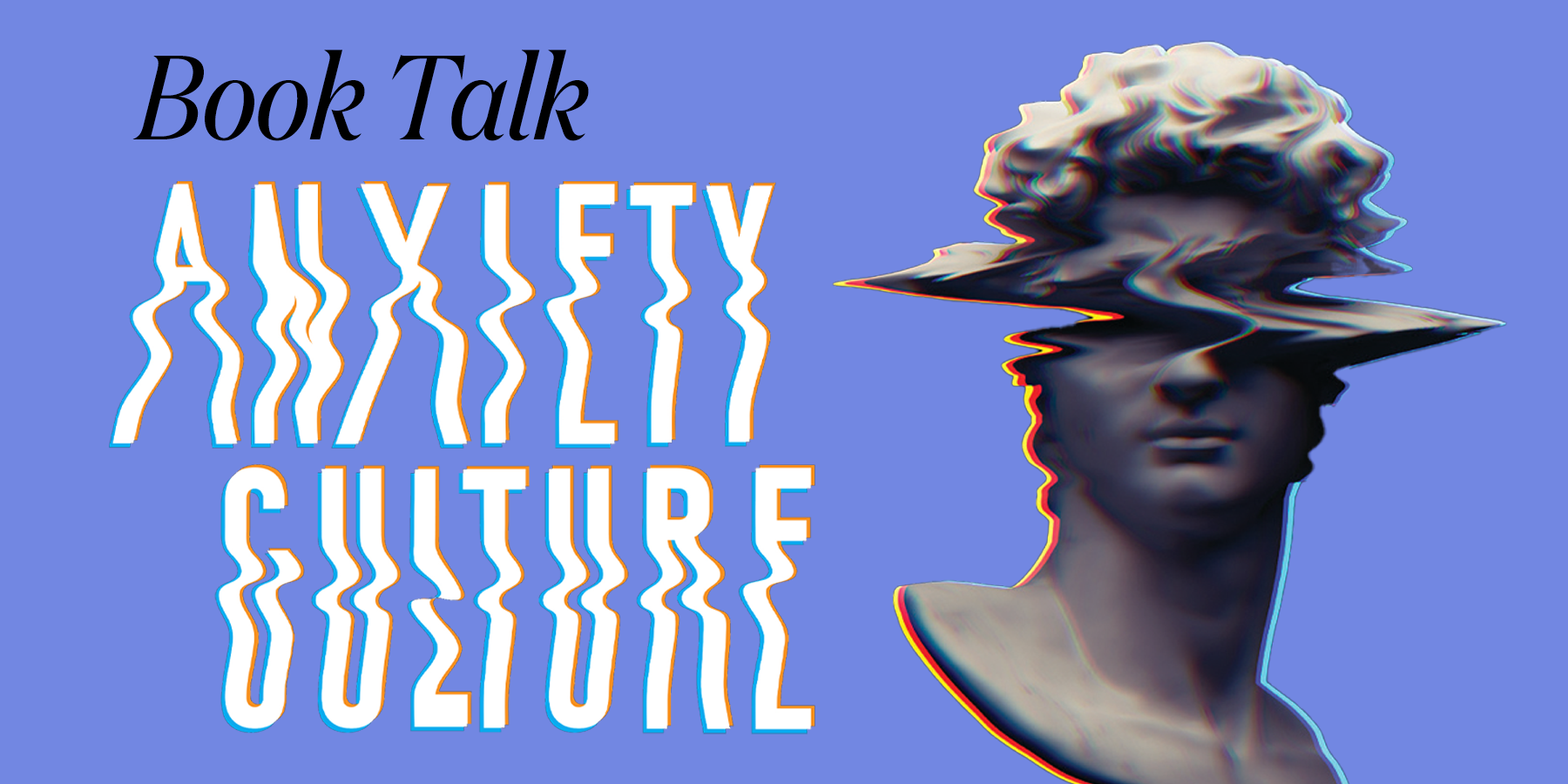 Anxiety Culture Book Talk