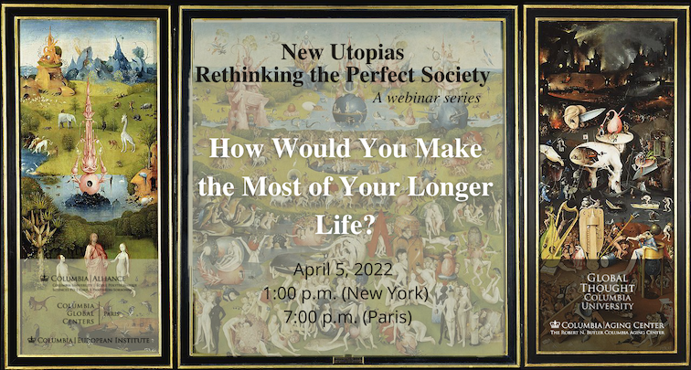 New Utopias: How Would You Make the Most of Your Longer Life?